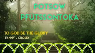 Potsow Pf&uuml;tssontoka || To God Be The Glory|| lotha song