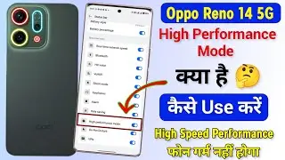 Oppo Reno 14 5g High Performance Mode Setting | Oppo Reno 14 High Speed Performance Kaise On Kare