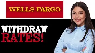 How To Withdraw Wells Fargo CD Rates (2025)