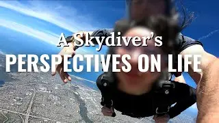 Life lessons from a skydive, conversation with a veteran skydiver
