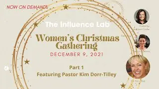 Pastor Kim Dorr-Tilley Shares - Influence Women Hollywood Christmas Event, December 2021 - Part 1