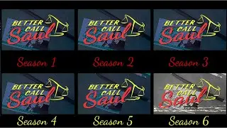 Better Call Saul Custom Intro Comparison (S1-S6)