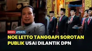 Noe Letto Tanggapi Pro dan Kontra Setelah Dilantik Jadi Tenaga Ahli Dewan Pertahanan Nasional