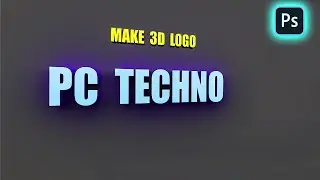 Make Any 3D Logo In Photoshop !! Easy Logo !! Youtube Logo !! PCTechno !!