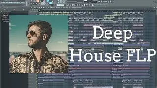 Deep House FLP (Meduza, Loud Luxury, Dynoro Style)