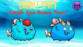 Axie Classic V2 | NEW DOUBLE AQUA TEAM! SPIKY WING IS BROKEN | Lunacian Code: SaveAxieClassic
