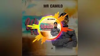 Mr Camilo - Warila Ntukulo (&Aacute;udio oficial)2025