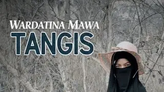 WARDATINA MAWA - TANGIS LAGU TERPOPULER