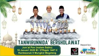 🔴 LIVE |  TANWIRUN NIDA BERSHOLAWAT BERSAMA GUS SHOLEH ILHAM, S.Th.I