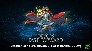 Creation of Your Software Bill Of Materials (SBOM)