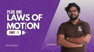 CODE | Explore Laws of Motion with Sandeep Sir | CODE Future