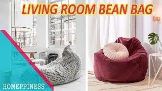 MUST WATCH! 30+ Modern & Cozy Bean Bag For Living Room Decoration