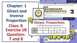 Exercise 1B Questions 7 and 8 &ndash; (Direct proportion)  Complete solution &ndash; APS Math Class 8.