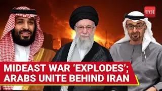 Mideast &lsquo;BLOWS UP&rsquo;: 20+ Arab Nations Declare Stand For Iran, Blast Israel&rsquo;s Strikes