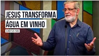 1. Jesus transforma &aacute;gua em vinho (Jo 1:1-12)