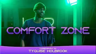 Comfort Zone - @zaefranceofficial - Tyquise Holbrook Choreography