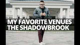 MY FAVORITE VENUES - THE SHADOWBROOK IN SHREWSBURY, NJ