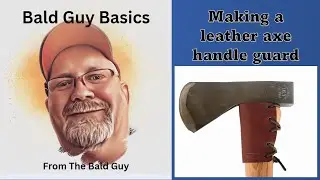 Making a leather axe handle guard