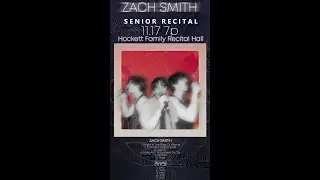 Zach Smith Senior Recital