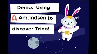 Demo: Using Amundsen to discover Trino