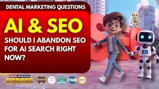 AI vs SEO: Why Dentists Shouldn&rsquo;t Abandon SEO & Google Search (Yet)