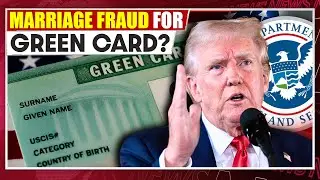 Предупреждение USCIS! Брачный фиктивный брак ради получения грин-карты? Ужесточение иммиграционно...
