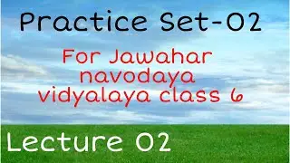 Practice Set-02 | Jawahar navodaya vidyalaya class 6 | Navodaya entrance exam | Fortune Maths |