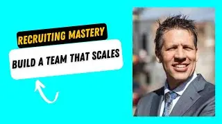 Grow Your Real Estate Team with Recruiting Mastery
