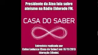 Participação do Presidente da Atea na Rádio Eldorado FM na sede da Casa do Saber em 18/11/2013.