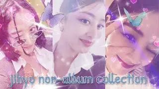 expanding my park jihyo collection ✨ (no talking)