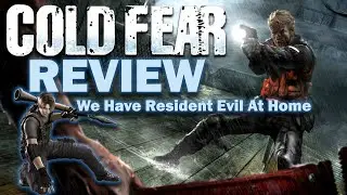 Cold Fear - Ubisoft's Terrible Resident Evil Clone (Review)