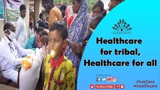 Healthcare for tribal Healthcare for all