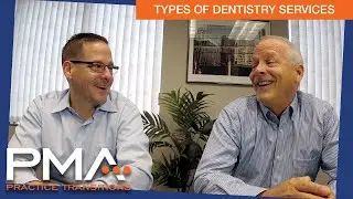How Do Types of Dental Services Factor Into Buying & Selling A Dental Practice
