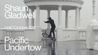 Shaun Gladwell | Exhibition closes 7 Oct