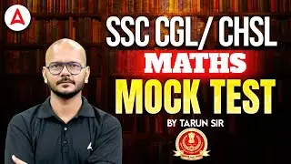 SSC CGL/CHSL Maths Classes 2025 | Maths Mock Test For SSC CGL/CHSL 2025 | Maths By Tarun Sir