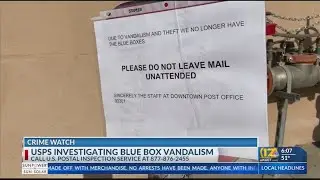 USPS investigating blue box vandalism at downtown post office