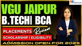VIVEKANAND GLOBAL UNIVERSITY ( VGU) JAIPUR | B.TECH | BCA | REVIEW 2025 |ADMISSION | FEES |PLACEMENT