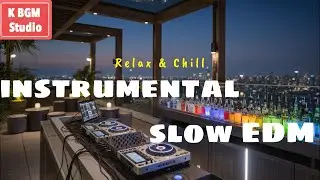 【BGM / No ads】Relaxing Instrumental Slow EDM 2026 💜 Deep Lounge for Study & Work