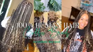 HOW TO: THE BEST 100% human hair goddess knotless braids| hair details + braid technique