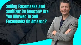Selling Facemasks and Sanitizer On Amazon? Are You Allowed To Sell Facemasks On Amazon?