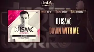 DJ ISAAC - DOWN WITH ME