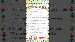 10 Lines on Independence Day | 15 August | Essay on Independence Day | Speech on Independence Day