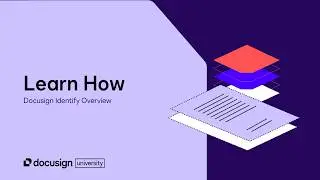 Docusign Workflow Builder: Docusign Identify Overview