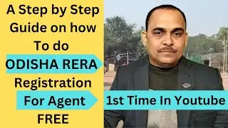 A Step by Step Guide on how to do Odisha RERA Registration for Agent