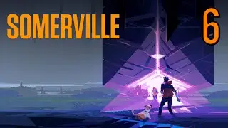 SOMERVILLE Gameplay Walkthrough XBOX SERIES X [EP.6] No Commentary