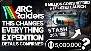 Arc Raiders - Don't Get THIS Wrong - Expedition Details CONFIRMED - 5 Million Coins & Delay - Guide!