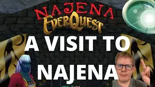 Najena: Why I still love this Iconic Everquest dungeon!