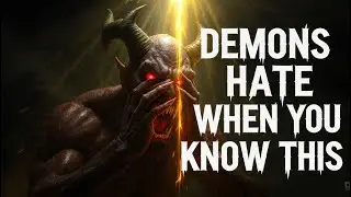 The Demons Hate When YOU Know This, Biblical Apocalipse