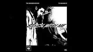 The Neighbourhood- Stuck With Me (Instrumental)