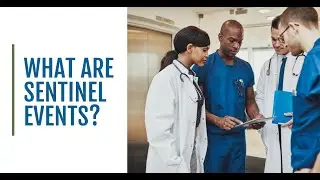 What Are Sentinel Events?